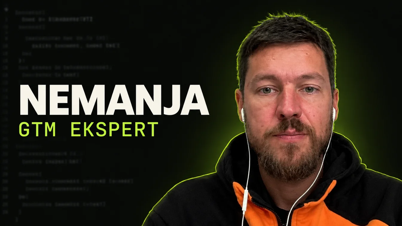Nemanja, GTM ekspert